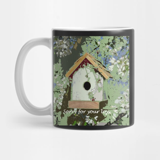 Sorry for your loss, Sympathy Card, birdhouse by djrunnels